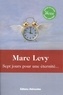 Marc Levy - Sept jours pour une éternité....