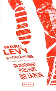 Si c'était à refaire ; Un sentiment plus fort que la peur