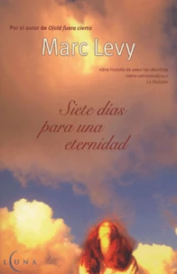 Siete dias para una eternidad