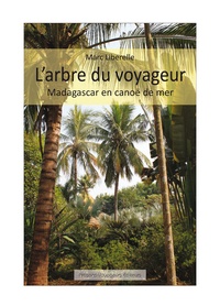 Marc Liberelle - L'arbre du voyageur.