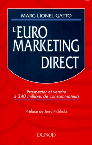 Marc-Lionel Gatto - L'Euro Marketing Direct.