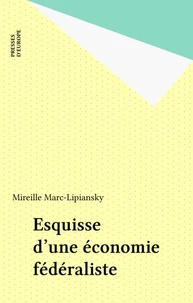 Esquisse d'une économie fédéraliste