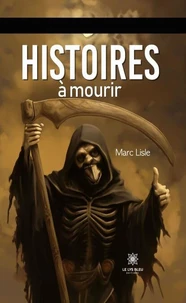 Histoires à mourir
