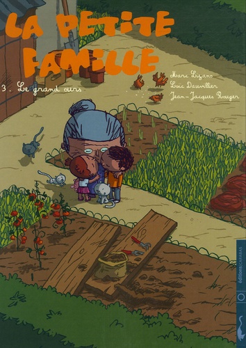 Marc Lizano - La petite famille Tome 3 : Le grand ours.