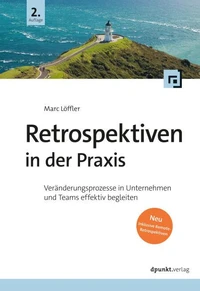 Retrospektiven in der Praxis