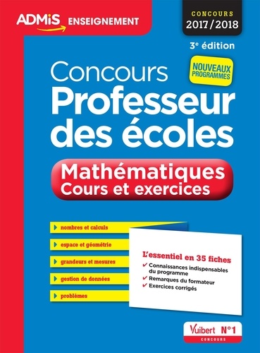 Concours Professeur des écoles 2017-2018. Mathématiques - Cours et exercices 3e édition - Occasion