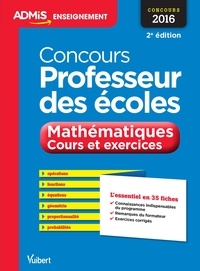 Marc Loison et Eric Greff - Concours professeur des écoles - Mathématiques Cours et exercices, Epreuve écrite.