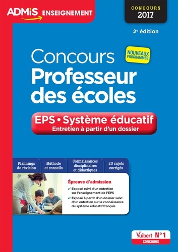 Concours Professeur des écoles. EPS et système éducatif, entretien à partir d'un dossier  Edition 2017