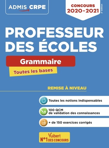 Concours professeur des écoles. Grammaire Toutes les bases  Edition 2020-2021