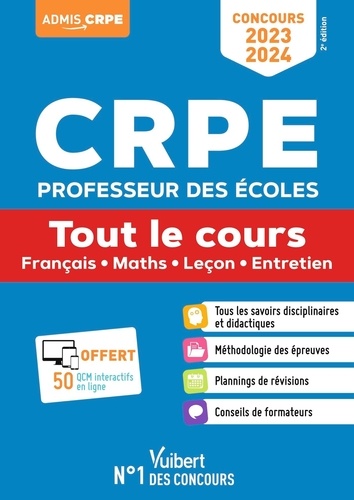 CRPE Professeur des écoles. Tout le cours - Français, maths, leçon, entretien  Edition 2023-2024