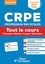 CRPE Professeur des écoles. Tout le cours - Français, maths, leçon, entretien  Edition 2023-2024