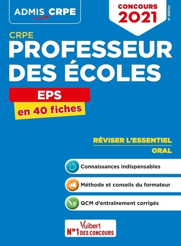 EPS CRPE Professeur des écoles. En 40 fiches  Edition 2021