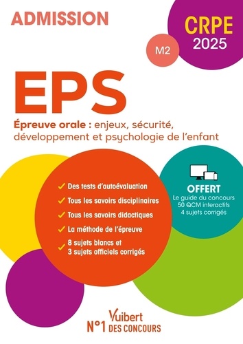 EPS Epreuve orale : enjeux, sécurité, développement et psychologie, CRPE M2  Edition 2025
