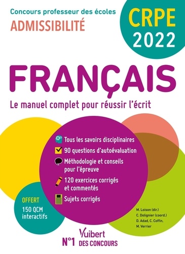 Français Concours professeur des écoles Admissibilité. Le manuel complet pour réussir l'écrit  Edition 2022