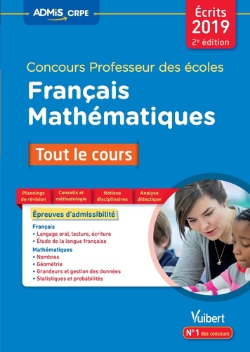 Français et Mathématiques Concours professeur des écoles. Tout le cours  Edition 2019