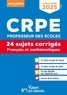 Marc Loison et Catherine Dolignier - Français et mathématiques CRPE - 24 sujets corrigés.