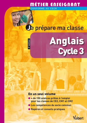 Je prépare ma classe Anglais Cycle 3 3e édition