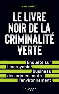 Le Livre noir de la criminalité verte