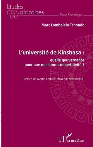 L'université de Kinshasa. Quelle gouvernance pour une meilleure compétitivité ?