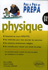 Marc Lorré et Oualid Chaibi - Physique MPSI-PTSI.