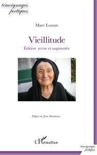 Téléchargez les meilleures ventes d'ebooks Vieillitude  - Edition revue et augmentée (French Edition) CHM PDB 9782343194080 par Marc Losson