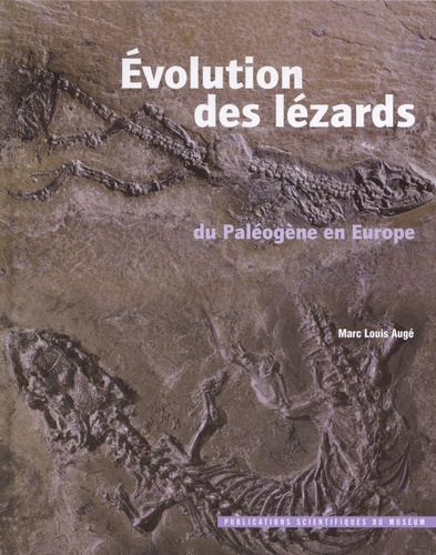 Evolution des lézards du Paléogène en Europe  avec 1 Cédérom