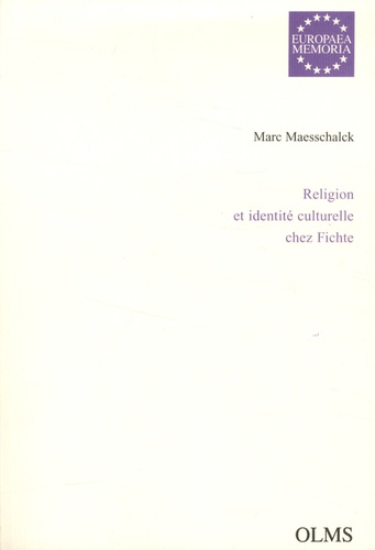 Marc Maesschalck - Religion et identité culturelle chez Fichte.