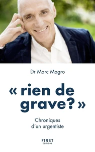 "Rien de grave ?"