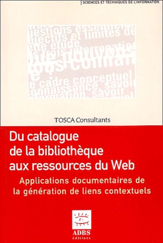 Marc Maisonneuve - Du catalogue de la bibliothèque aux ressources du Web - Applications documentaires de la génération de liens contextuels.