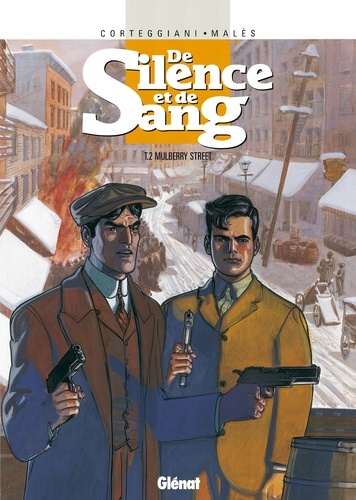 De silence et de sang tome 2 : Mulberry Street