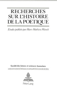 Marc-Mathieu Münch - Recherches Sur L'Histoire De La Poetique.