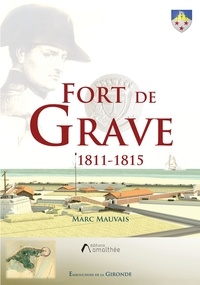 Marc Mauvais - Fort de Grave.