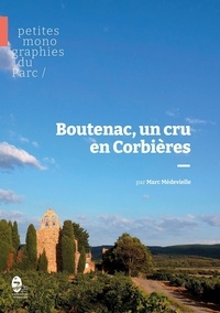 Marc Medevielle - Boutenac, un cru en Corbières.