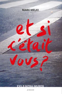 Et si c'était vous ?