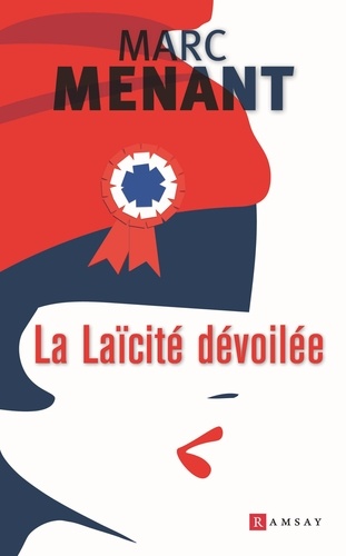 La laïcité dévoilée