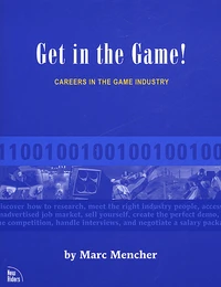 Get In The Game ! Careers In The Game Industry