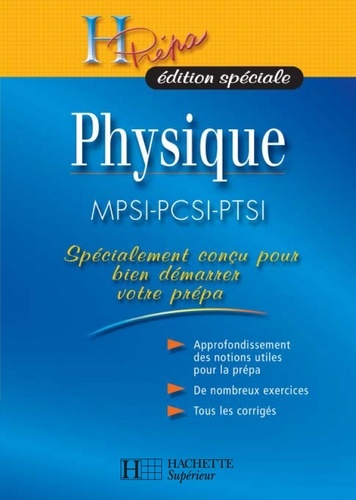 Marc Ménétrier et Michel Fanguet - H Prépa édition spéciale Physique MPSI-PCSI-PTSI.