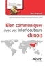 Marc Meynardi - Bien communiquer avec vos interlocuteurs chinois.