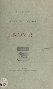 Marc Mielly - Un village de Provence : Noves.