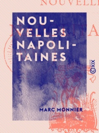 Marc Monnier - Nouvelles napolitaines.
