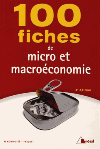 100 fiches de micro et macroéconomie 3e édition