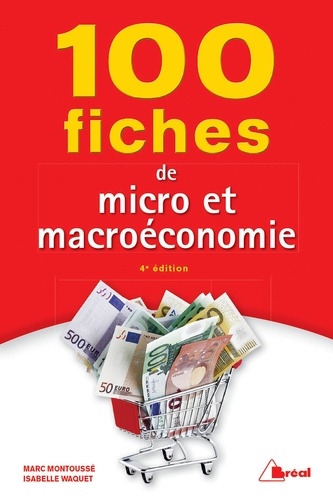 100 fiches de micro et macroéconomie 4e édition