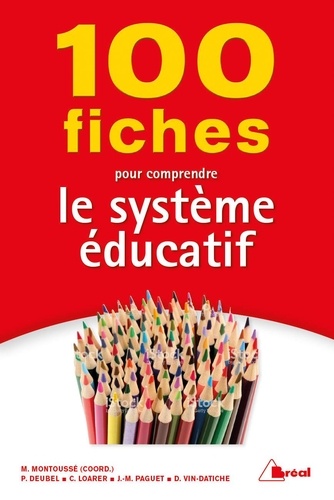 100 Fiches Pour Comprendre Le Système éducatif Grand Format