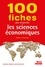 100 fiches pour comprendre les sciences économiques 7e édition