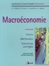 Marc Montoussé - Macroéconomie - Cours, Méthodes, Exercices corrigés.