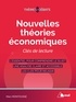 Marc Montoussé - Nouvelles théories économiques - Clés de lecture.