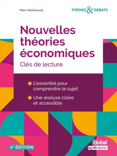 Nouvelles théories économiques. Clés de lecture 4e édition