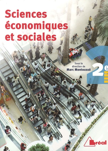 Marc Montoussé - Sciences économiques et sociales 2e.