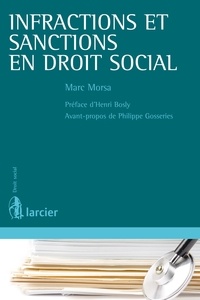 Marc Morsa - Infractions et sanctions en droit social.
