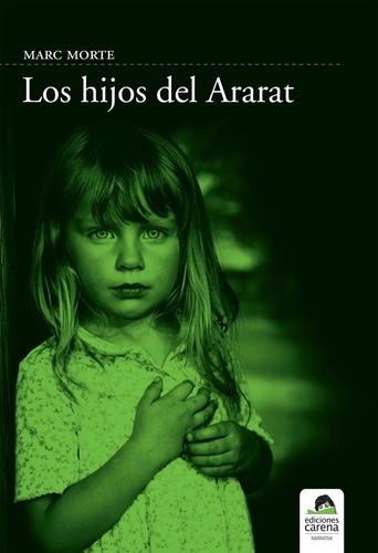 Marc Morte - Los hijos de Ararat.